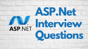 20 ASP.Net Interview Questions & Answers