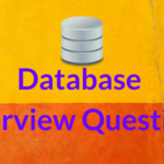 20 Database Interview Questions and Answers 2020
